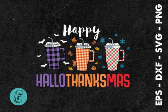 Hallothanksmas Happy Cups SVG: Graphics for Print Templates