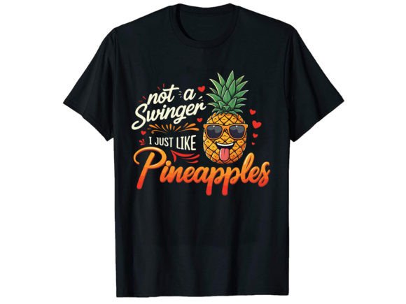 Not a Swinger Pineapple T-Shirt Design: Graphics for Bold Editorial Impact